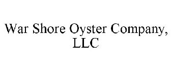 WAR SHORE OYSTER COMPANY, LLC