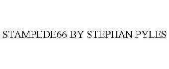 STAMPEDE66 BY STEPHAN PYLES
