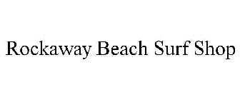 ROCKAWAY BEACH SURF SHOP