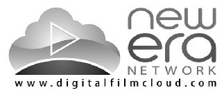 NEW ERA NETWORK WWW.DIGITALFILMCLOUD.COM