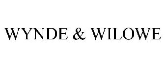 WYNDE & WILOWE