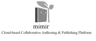 MIMIR CLOUD-BASED COLLABORATIVE AUTHORING & PUBLISHING PLATFORM