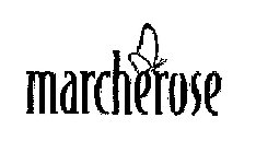 MARCHEROSE