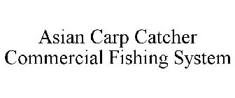ASIAN CARP CATCHER COMMERCIAL FISHING SYSTEM