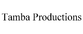 TAMBA PRODUCTIONS