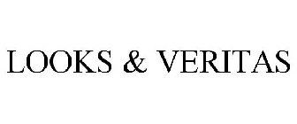 LOOKS & VERITAS