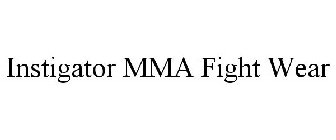 INSTIGATOR MMA FIGHT WEAR