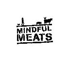 MINDFUL MEATS