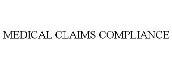 MEDICAL CLAIMS COMPLIANCE