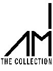 I AM THE COLLECTION