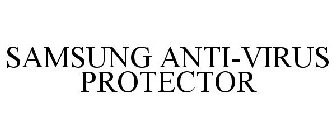 SAMSUNG ANTI-VIRUS PROTECTOR