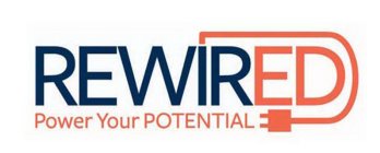 REWIRED POWER YOUR POTENTIAL