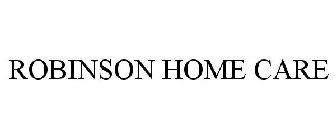 ROBINSON HOME CARE