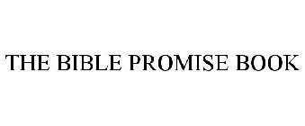 THE BIBLE PROMISE BOOK