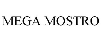 MEGA MOSTRO