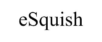 ESQUISH
