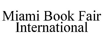 MIAMI BOOK FAIR INTERNATIONAL