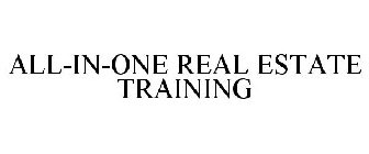 ALL-IN-ONE REAL ESTATE TRAINING