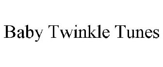 BABY TWINKLE TUNES