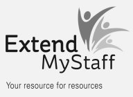 EXTEND MYSTAFF YOUR RESOURCE FOR RESOURCES