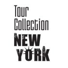 TOUR COLLECTION NEW YORK