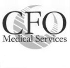 CFO MEDICAL SERVICES