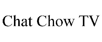 CHAT CHOW TV