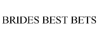 BRIDES BEST BETS