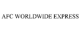 AFC WORLDWIDE EXPRESS