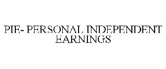 PERSONAL, INDEPENDENT EARNINGS