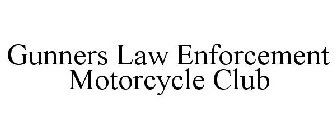 GUNNERS LAW ENFORCEMENT MOTORCYCLE CLUB