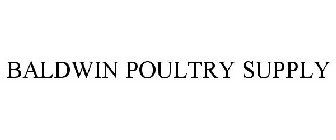 BALDWIN POULTRY SUPPLY
