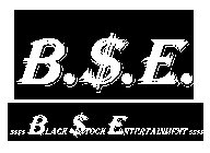 B.$.E. $$$$ BLACK$TOCK ENTERTAINMENT $$$$