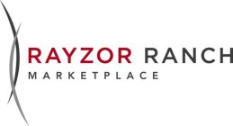 RAYZOR RANCH MARKETPLACE