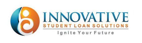 INNOVATIVE STUDENT LOAN SOLUTIONS IGNITE YOUR FUTURE