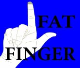 THE FAT FINGER