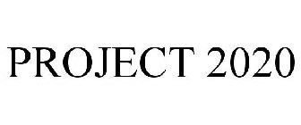 PROJECT 2020