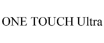 ONE TOUCH ULTRA