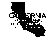 THE CALIFORNIA ALL-STATE MUSIC EDUCATION CONFERENCE ACDA CAJ CBDA CMEA CODA