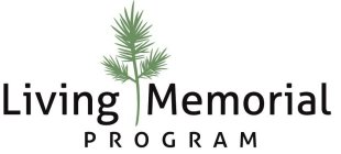 LIVING MEMORIAL PROGRAM