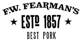 F.W. FEARMAN'S ESTD 1857 BEST PORK