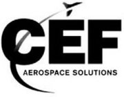 CEF AEROSPACE SOLUTIONS