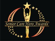 SENIOR CARE HERO AWARDS