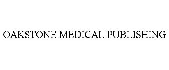 OAKSTONE MEDICAL PUBLISHING