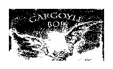 GARGOYLE BOB