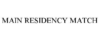 MAIN RESIDENCY MATCH