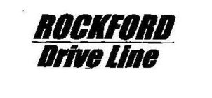 ROCKFORD DRIVE LINE
