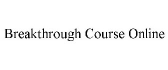 BREAKTHROUGH COURSE ONLINE