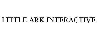 LITTLE ARK INTERACTIVE