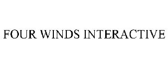FOUR WINDS INTERACTIVE